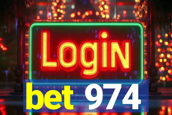 bet 974